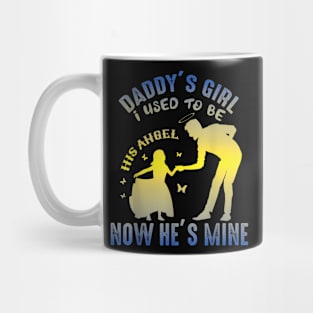 Girl I Used to Be His Angel Now Heaven Mug